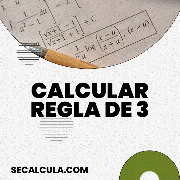 Calculadora de regla de tres