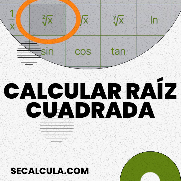 Calcular raíz cuadrada