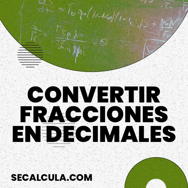 Calculadora para Convertir Fracciones en Decimales