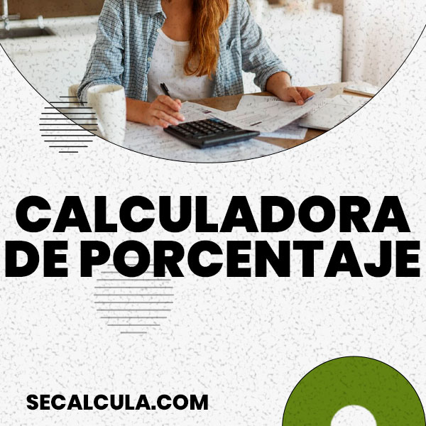 Calculadora de Porcentaje de Cantidades