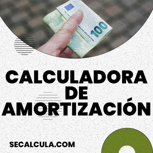 Calculadora de Amortización