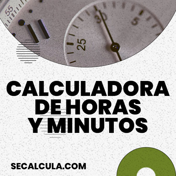 Calculadora de Horas y Minutos