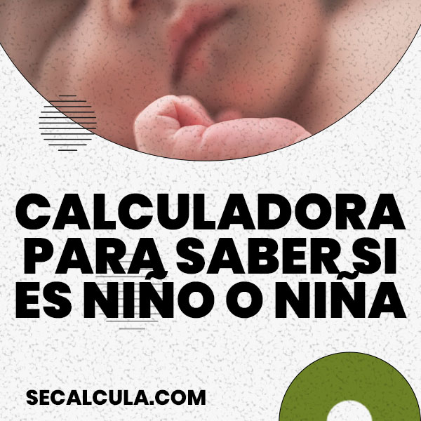 Calculadora para saber si es niño o niña
