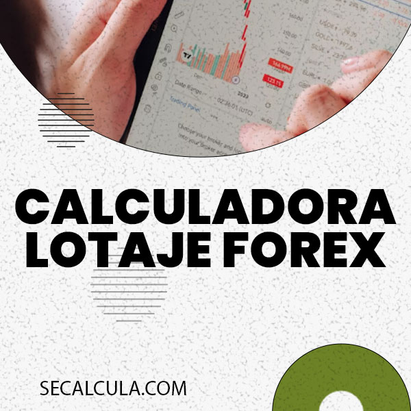 Calculadora de Lotaje Forex