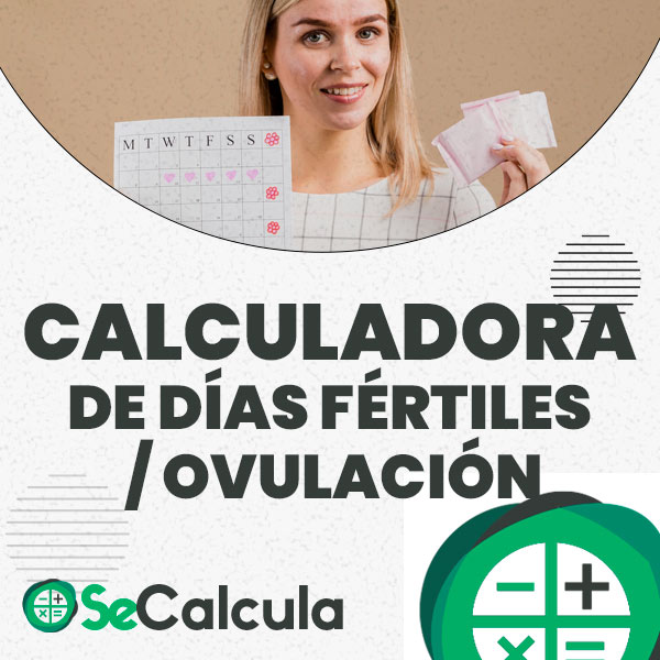 Calculadora De Dias Fertiles Ovulacion